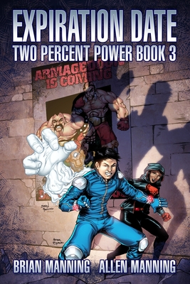 Expiration Date: Two Percent Power Book 3 - Manning, Allen, and Manning, Brian