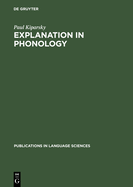Explanation in Phonology