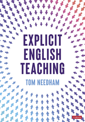 Explicit English Teaching - Needham, Tom