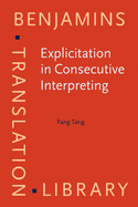 Explicitation in Consecutive Interpreting