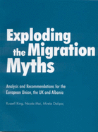 Exploding the Migration Myths: Analysis and Recommendations for the European Union, the UK and Albania