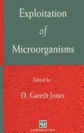 Exploitation of Microorganisms