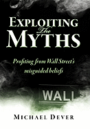 Exploiting the Myths