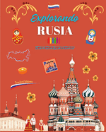 Explorando Rusia - Libro cultural para colorear - Diseos creativos de smbolos rusos: Iconos de la cultura rusa se mezclan en un increble libro para colorear