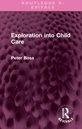 Exploration Into Child Care