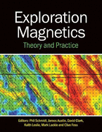 Exploration Magnetics: Theory and Practice