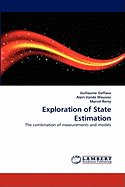 Exploration of State Estimation