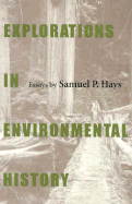 Explorations in Environmental History