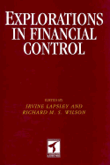 Explorations in Financial Control: Essays in Honor of John Perrin - Lapsley, Irvine, Professor (Editor), and Wilson, Richard M S (Editor)