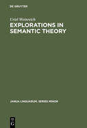 Explorations in Semantic Theory