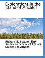 Explorations in the Island of Mochlos