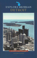 Explore Michigan--Detroit