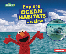Explore Ocean Habitats with Elmo