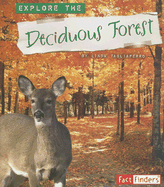 Explore the Deciduous Forest - Tagliaferro, Linda