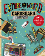 Explore the World with Cardboard and Duct Tape: 4D An Augmented Reality Cardboard Experience