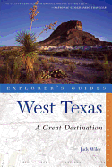 Explorer's Guide West Texas: A Great Destination