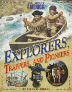 Explorers, Trappers, and Pioneers