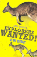 Explorers Wanted!: In the Outback - Chapman, Simon