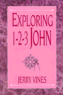 Exploring 1, 2, 3 John