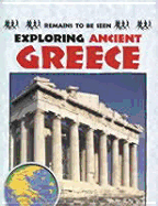 Exploring Ancient Greece - Malam, John