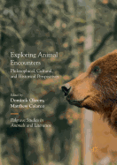 Exploring Animal Encounters: Philosophical, Cultural, and Historical Perspectives