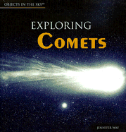 Exploring Comets - Way, Jennifer