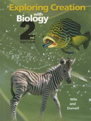 Exploring Creation with Biology - Wile, Jay L, and Durnell, Marilyn F