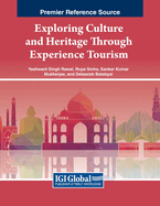 Exploring Culture and Heritage Through Experience Tourism