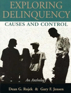 Exploring Delinquency: Causes and Control