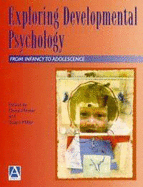 Exploring Developmental Psychology: From Infancy to Adolescence
