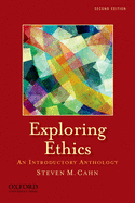 Exploring Ethics: An Introductory Anthology