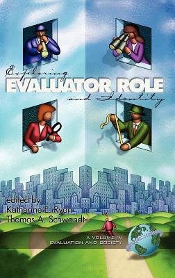Exploring Evaluator Role and Identity (Hc) - Ryan, Katherine (Editor)
