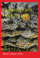 Exploring Faith, Hope & Love