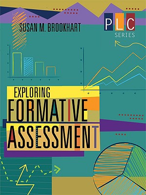 Exploring Formative Assessment - Brookhart, Susan M