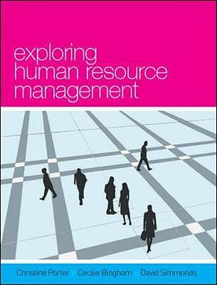 Exploring Human Resource Management - Simmonds, David, and Porter, Christine, and Bingham, Cecilie