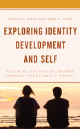Exploring Identity Development and Self: Teaching Universal Themes Through Young Adult Novels