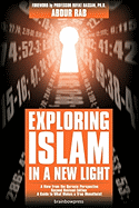 Exploring Islam in a New Light