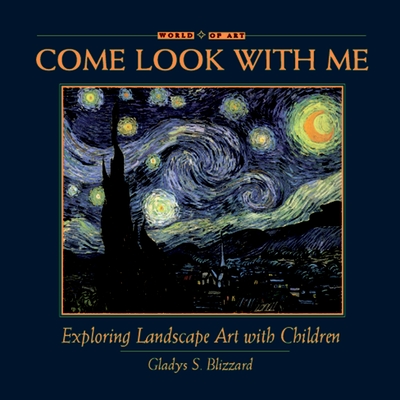 Exploring Landscape Art with Children - Blizzard, Gladys S