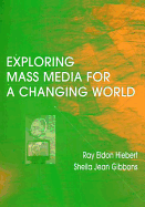 Exploring Mass Media for A Changing World