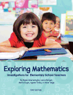 Exploring Mathematics: Investigations for Elementary School Teachers (First Edition)