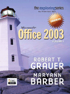 Exploring Microsoft Office 2003 Enhanced Edition - Grauer, Robert T, and Barber, Maryann