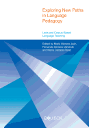 Exploring New Paths in Language Pedagogy: Lexis and Corpus-based Language Teaching