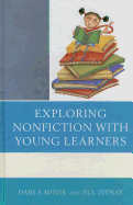 Exploring Nonfiction with Young Learners