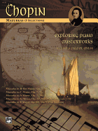 Exploring Piano Masterworks: Mazurkas (5 Selections