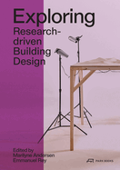 Exploring: Research-driven Building Design. Towards 2050
