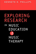 Exploring Research in Music Education and Music Therapy