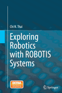 Exploring Robotics with Robotis Systems