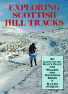 Exploring Scottish Hill Tracks - Storer, Ralph