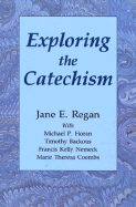Exploring the Catechism