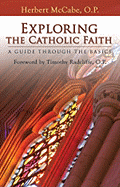 Exploring the Catholic Faith: A Guide Through the Basics